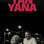 فيلم Yan Yana 2025 مترجم