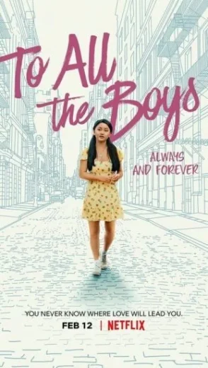 فيلم To All The Boys: Always And Forever 2021 مترجم